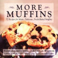 More Muffins 72 Recipes For Moist Delici