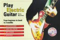 Play Electric Guitar From Beginner to Band in 3 Months With CD