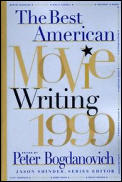 Best American Movie Writing 1999