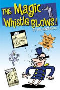 Magic Whistle Blows
