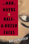 Man Of Maybe Half A Dozen Faces - Signed Edition