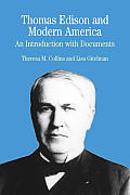 Thomas Edison & Modern America A Brief History with Documents