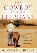 Cowboy & His Elephant