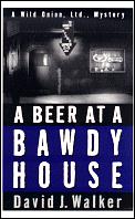 Beer At A Bawdy House