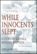 While Innocents Slept