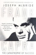 Frank Capra The Catastrophe Of Success