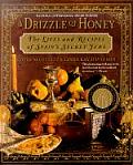 Drizzle of Honey The Life & Recipes of Spains Secret Jews