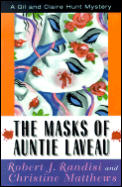 Masks Of Auntie Laveau A Gil & Claire Hunt Mystery