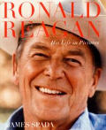 Ronald Reagan His Life In Pictures