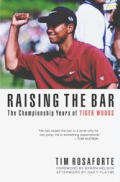 Raising The Bar Tiger Woods