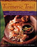 Turmeric Trail Recipes & Memories From