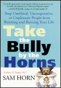 Take The Bully By The Horns Stop Unethic