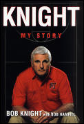 Knight My Story Bobby Knight