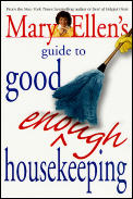 Mary Ellens Guide To Good Enough Housekeeping