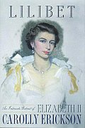 Lilibet An Intimate Portrait Of Elizabeth II