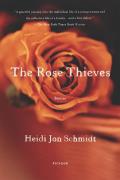The Rose Thieves: Stories
