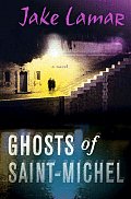 Ghosts Of Saint Michel