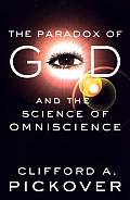 Paradox Of God & The Science Of Omniscie