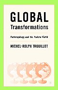 Global Transformations Anthropology & the Modern World