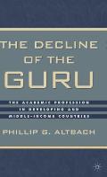 The Decline of the Guru: The Academic Profession in Developing and Middle-Income Countries