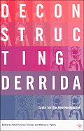 Deconstructing Derrida: Tasks for the New Humanities