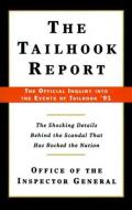 The Tailhook Report: The Official Inquiry Into the Events of Tailhook '91