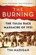 Burning Massacre Destruction & the Tulsa Race Riot of 1921