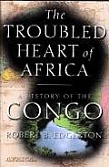 Troubled Heart Of Africa