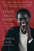 Escape from Slavery: The True Story of My Ten Years in Captivity and My Journey to Freedom in America