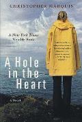A Hole in the Heart