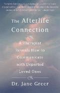 Afterlife Connection A Therapist Reveal
