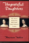 Ungrateful Daughters The Stuart Prince
