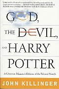 God The Devil & Harry Potter A Christian