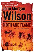 Moth & Flame A Benjamin Justice Novel