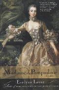 Madame De Pompadour A Life