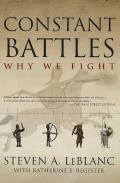 Constant Battles Why We Fight