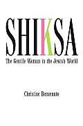 Shiksa The Gentile Woman In The Jewish