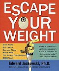 Escape Your Weight How To Win At Weight