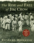 Rise & Fall Of Jim Crow