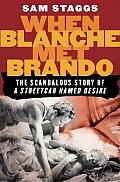 When Blanche Met Brando Streetcar Named