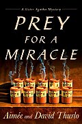 Prey For A Miracle A Sister Agatha Myste