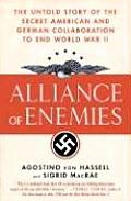 Alliance Of Enemies The Untold Story Of