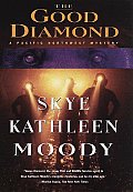 Good Diamond A Pacific Northwest Mystery