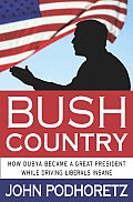 Bush Country G W Bush