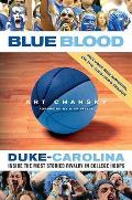 Blue Blood Duke Carolina Inside the Most Storied Rivalry in College Hoops