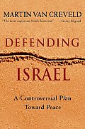 Defending Israel A Controversial Plan