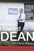 Howard Dean In His Own Words