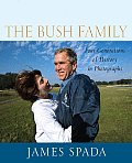 Bush Family Four Generations Of History