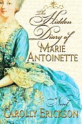 Hidden Diary Of Marie Antoinette