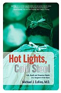 Hot Lights Cold Steel